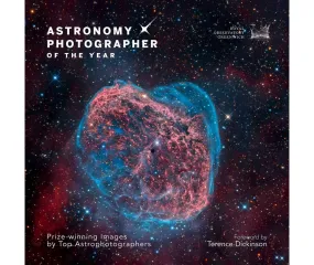 Astronomy Photographer of the Year: Prize-winning Images by Top Astrophotographers