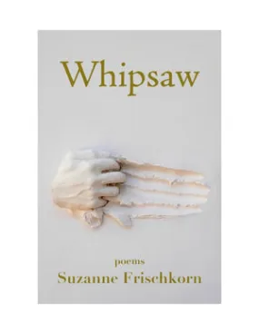 Frischkorn, Suzanne: Whipsaw