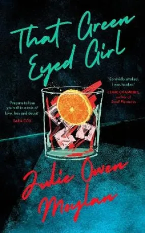 Julie Owen Moylan: That Green Eyed Girl [2022] paperback